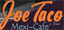 Joe Taco, Amarillo, TX